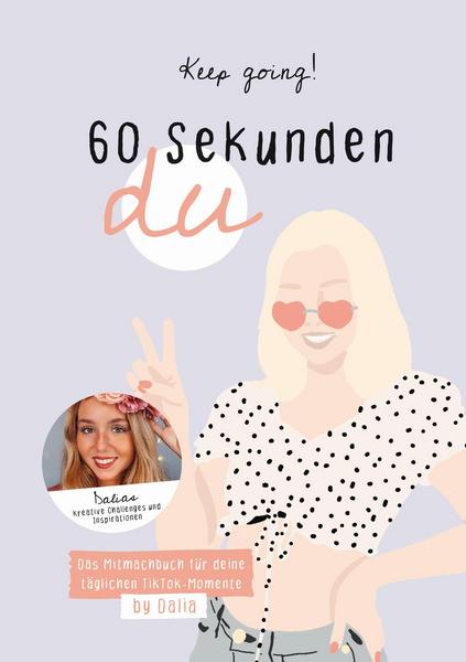 60 Sekunden Du - by Dalia